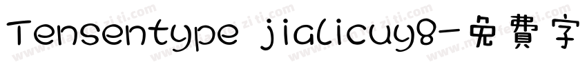 Tensentype jialicuy8字体转换